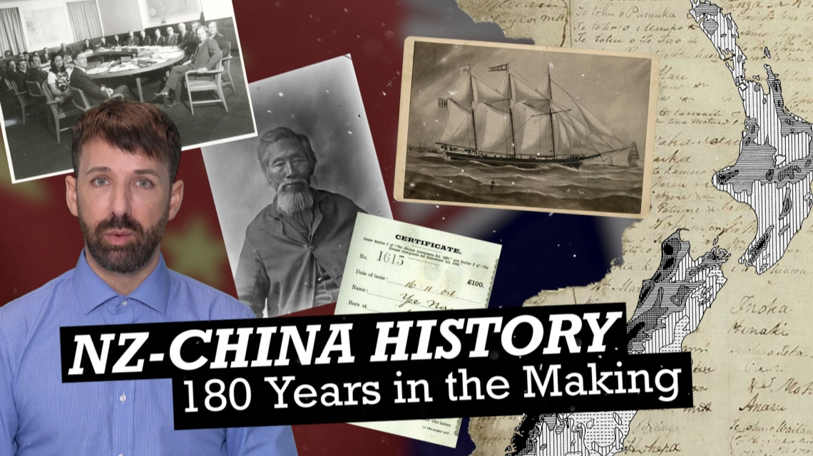 New Zealand and China An unofficial 180 years of history SHINE News