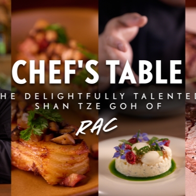 [Chef's Table] Michelin-Trained Shan Tze Goh Dazzles at RAC Bar