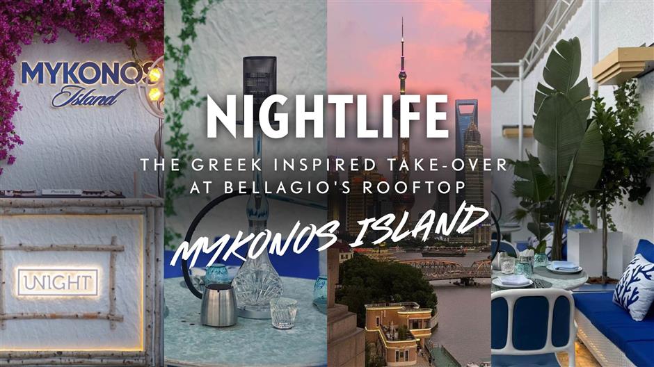 [Nightlife] The Greek-inspired take-over at Bellagio's rooftop
