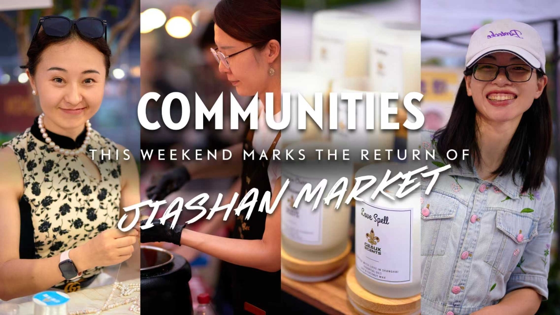 [Communities] Jiashan Market Reopens in SH This Weekend!
