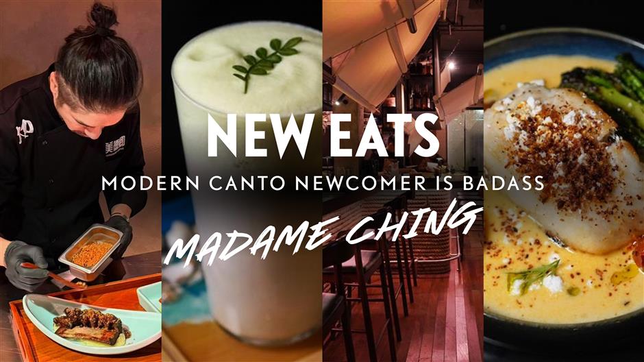 [New Eats] Modern Canto Newcomer, Madame Ching is Badass!
