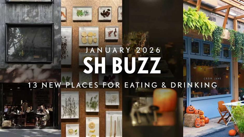 [SH Buzz] Jan Shanghai is POPPING. 13 New Places to Eat & Drink