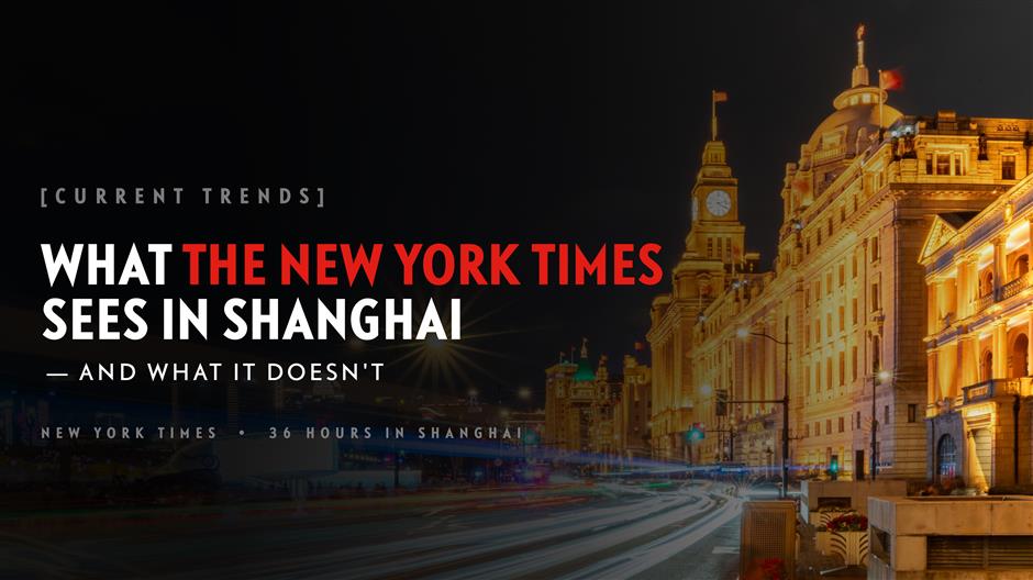 [Current Trends] What the New York Times Sees in Shanghai – and What It Doesn't