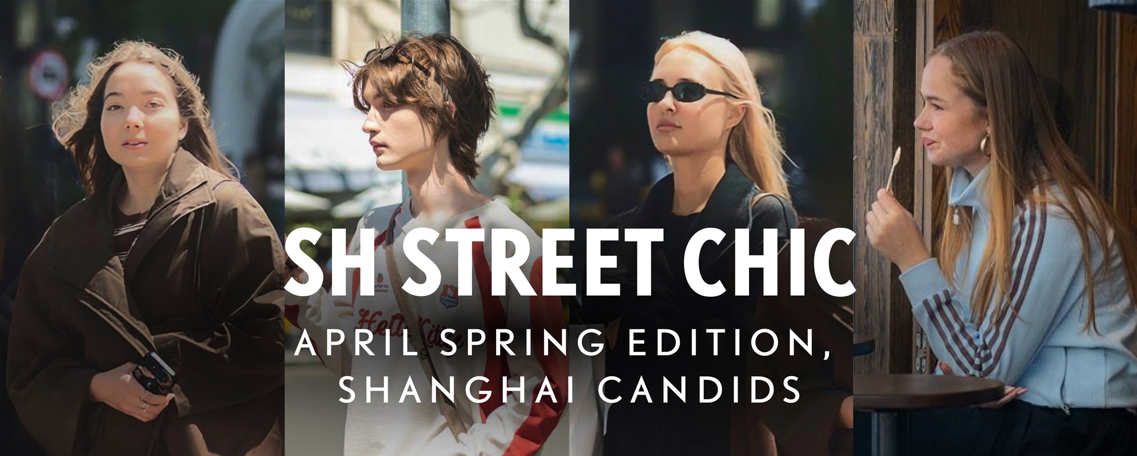 [SH Street Chic] April Spring Edition, Shanghai Candids