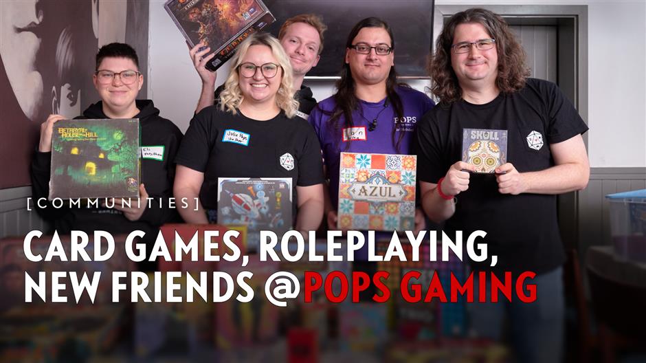 [Communities] Card Games, Roleplaying, New Friends @ POPS Gaming