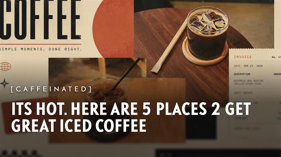 [Caffeinated] Its HOT. Here are 5 Places 2 Get Great Iced Coffee