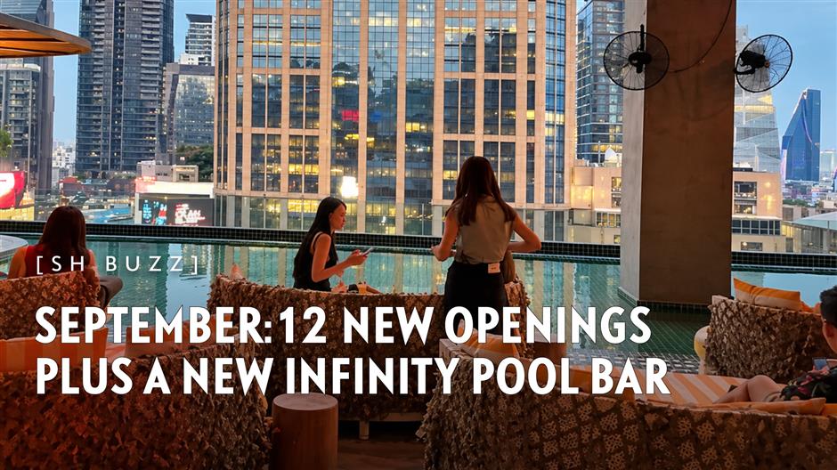 [SH Buzz] 12 New Openings Plus A New Infinity Pool Bar