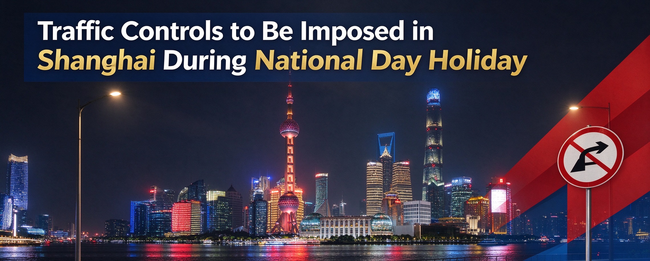 Shanghai Traffic Curbs for National Day Holiday